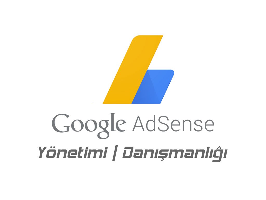 Google Adsense Yönetimi, Danışmanlığı